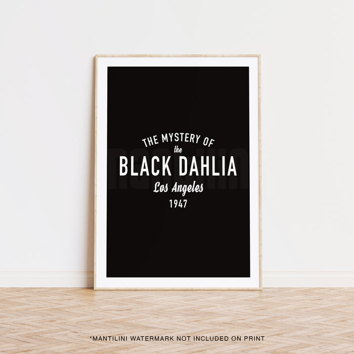 Black Dahlia print