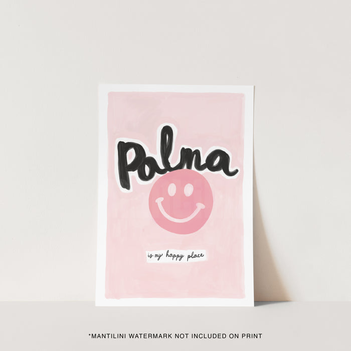 Palma Is My Happy Place print