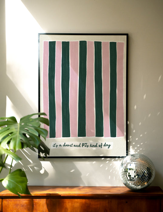 PJs Kind Of Day print
