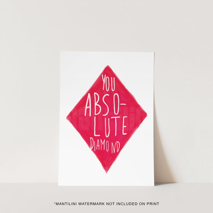 You Absolute Diamond print